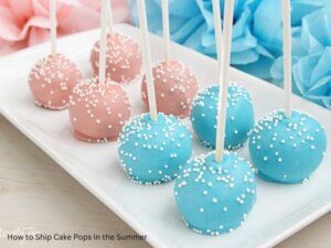 Read more about the article How To Ship Cake Pops In The Summer Without Them Melting?